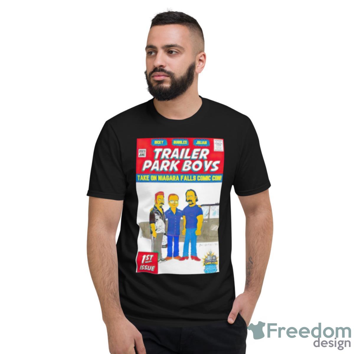 Trailer Park Boys Take On Niagara Falls Comic Con Shirt - Short Sleeve T-Shirt