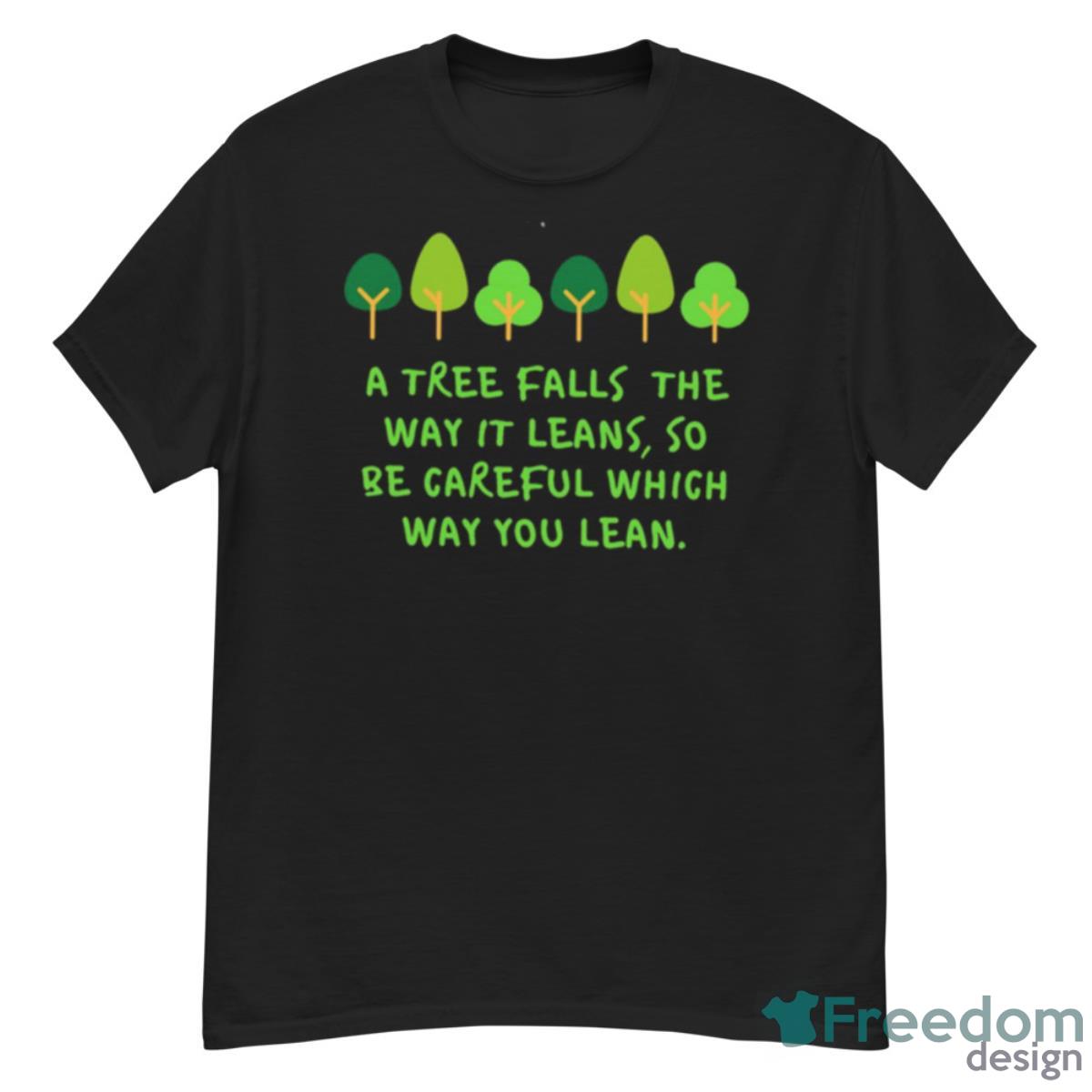 Trees Quote The Onceler Shirt - G500 Men’s Classic T-Shirt