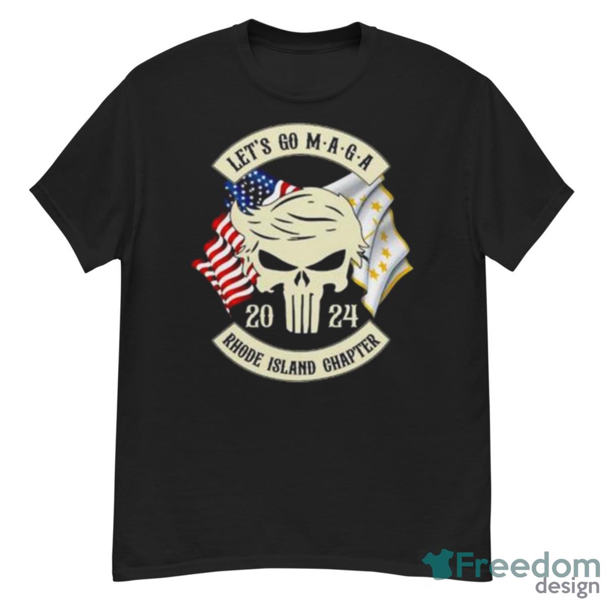 Trump Skull Let’s Go Maga 2023 Rhode Island Chapter Shirt - G500 Men’s Classic T-Shirt