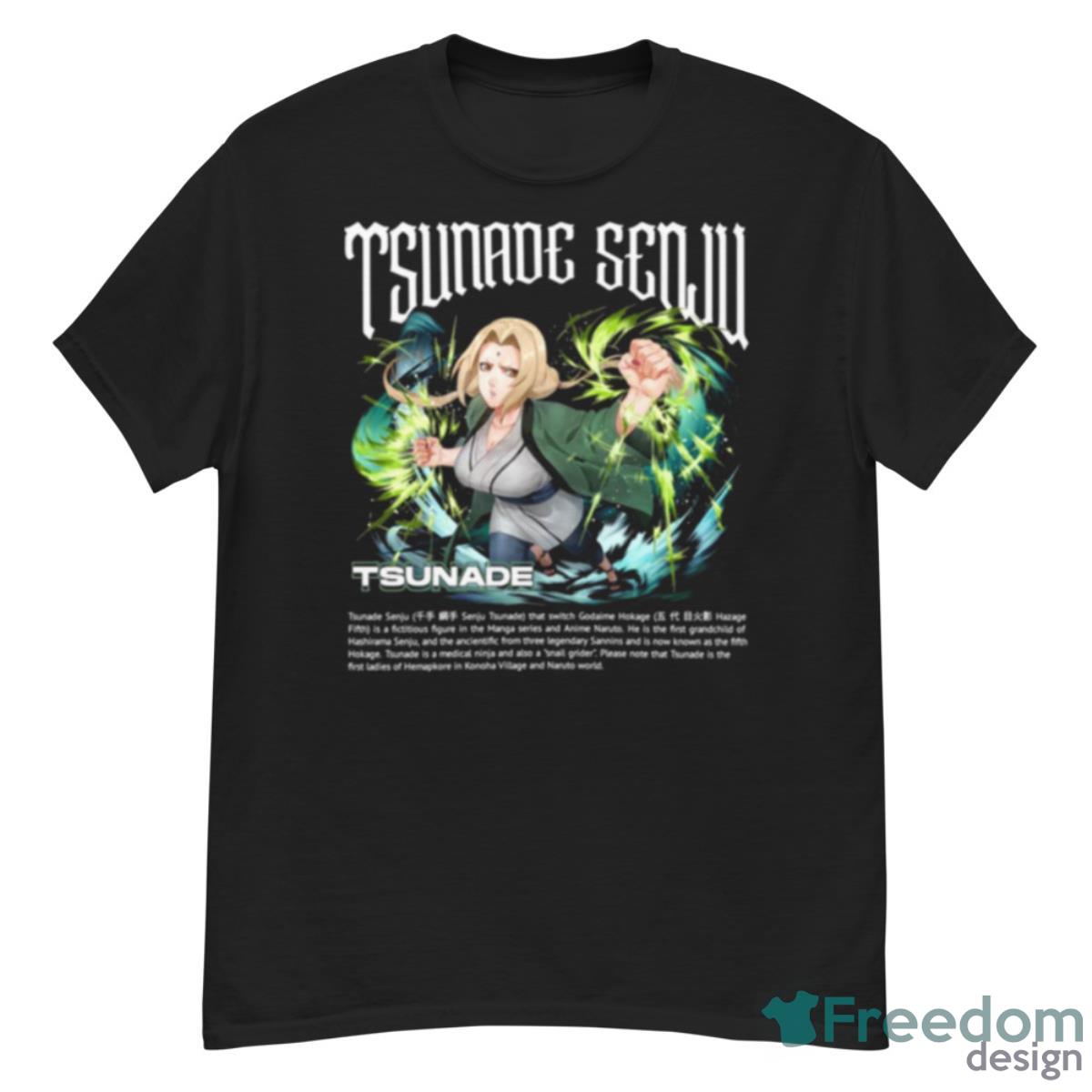 Tsunade Senju In Power Naruto Shippuden Shirt - G500 Men’s Classic T-Shirt