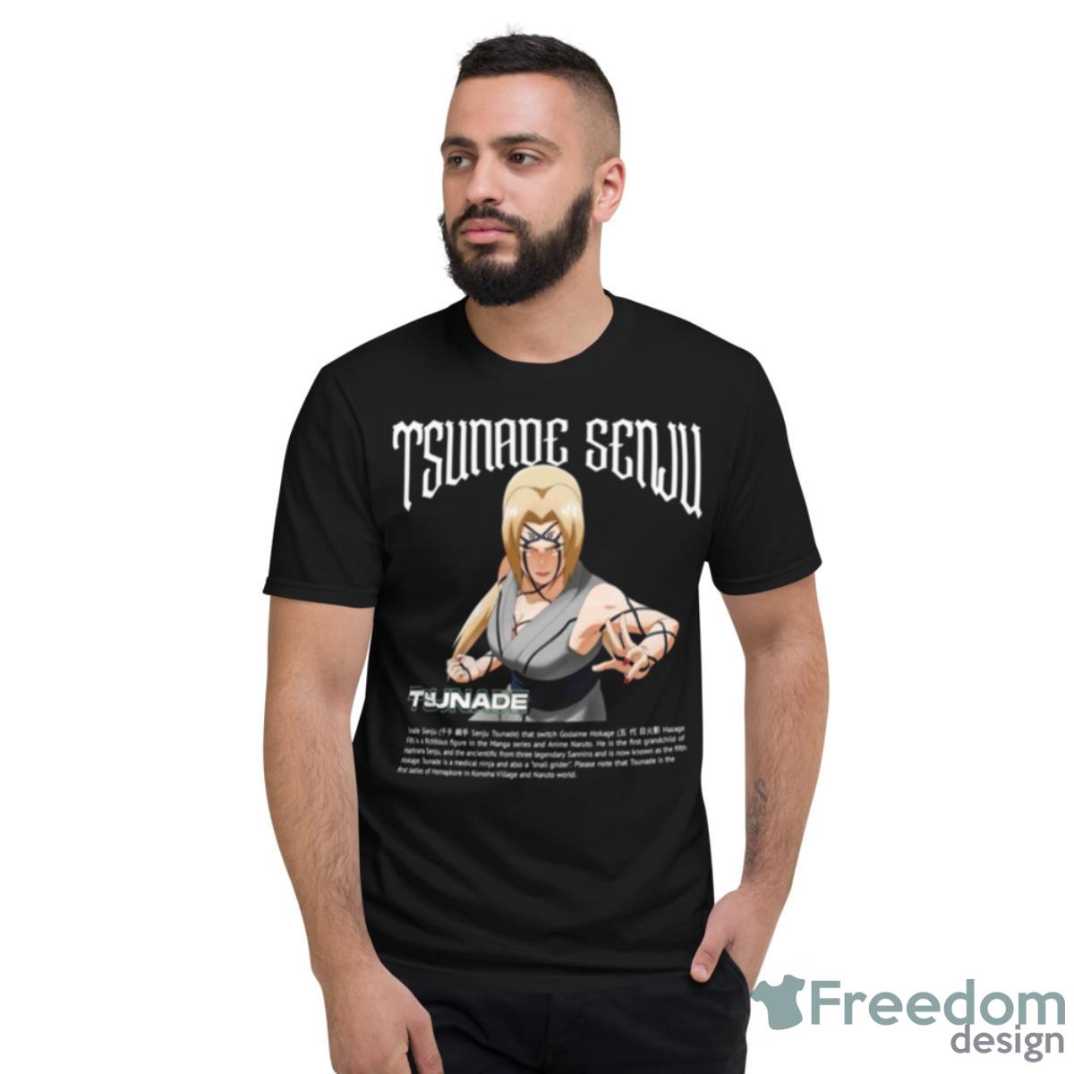 Tsunade Senju Naruto Shippuden Shirt - Short Sleeve T-Shirt