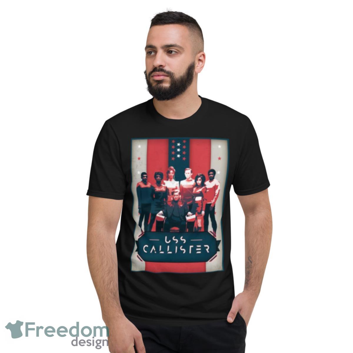 Uss Callister Future Political Black Mirror Shirt - Short Sleeve T-Shirt