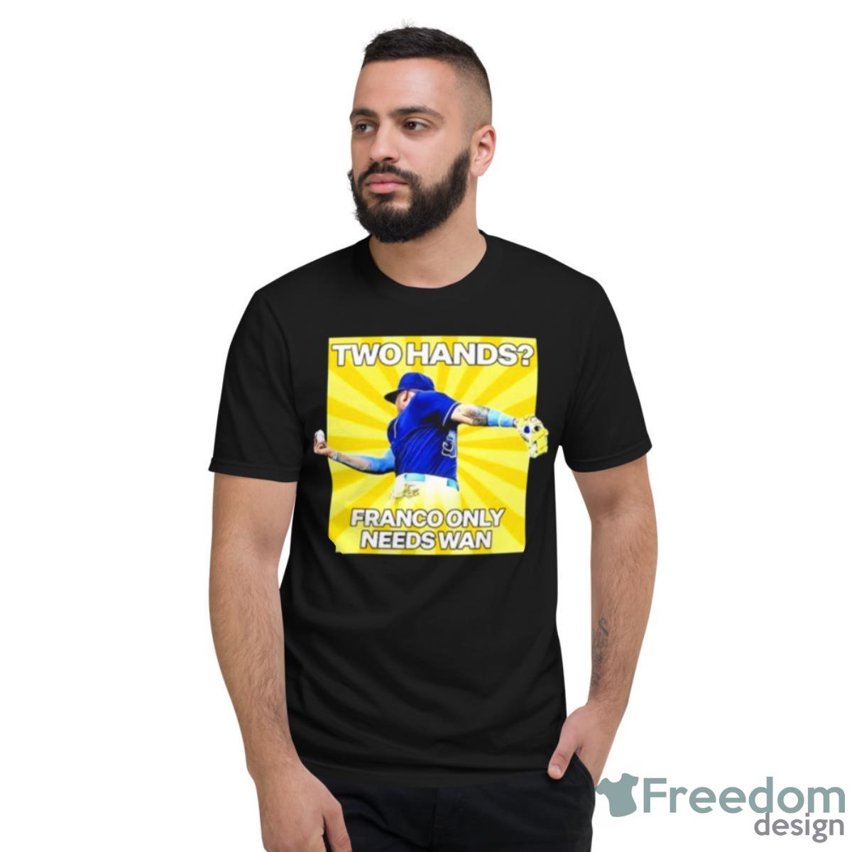 Wander Franco Wan Handed 2023 Shirt - Freedomdesign