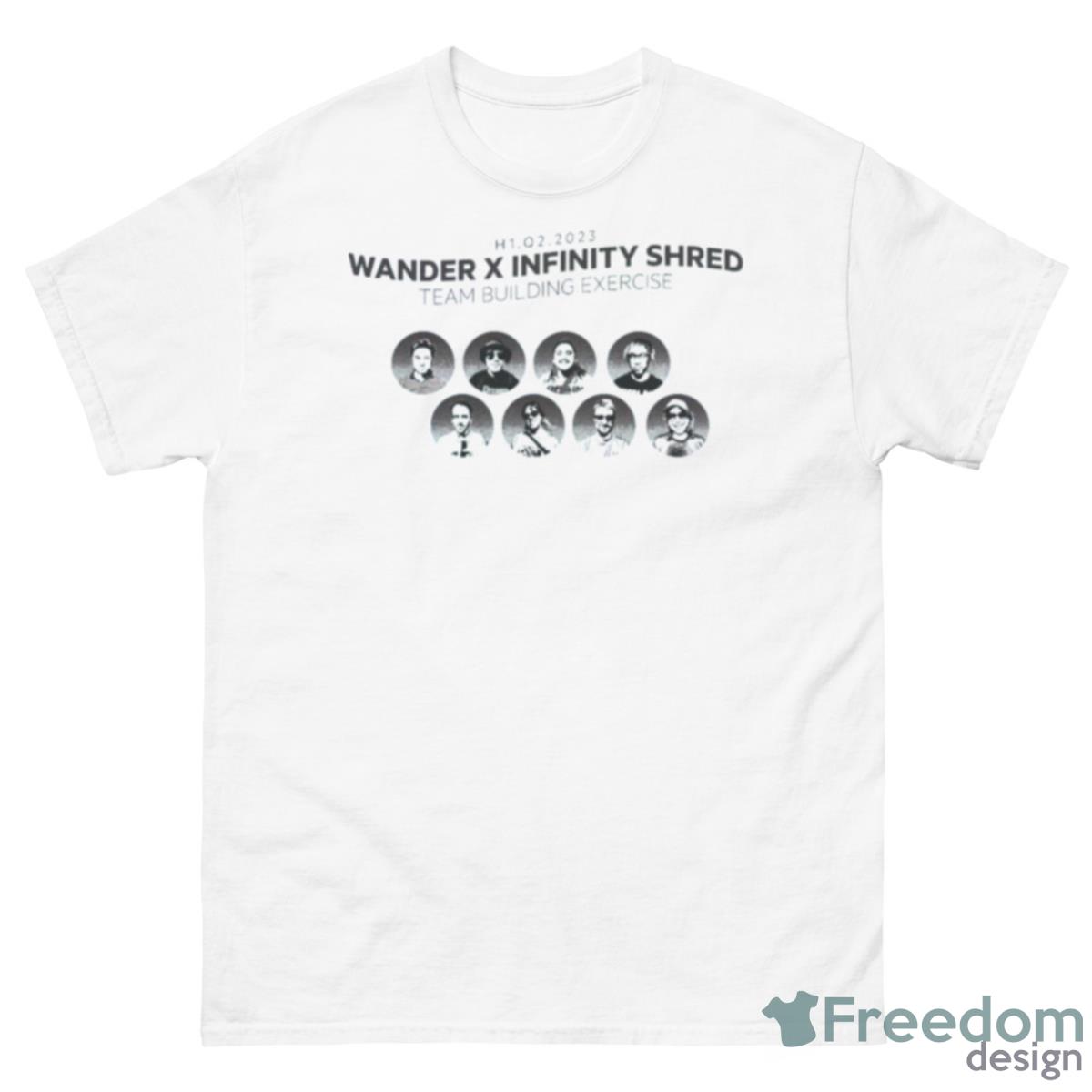 Wander X Infinity Shred Team Building Exercise H1 Q2 2023 Shirt - 500 Men’s Classic Tee Gildan