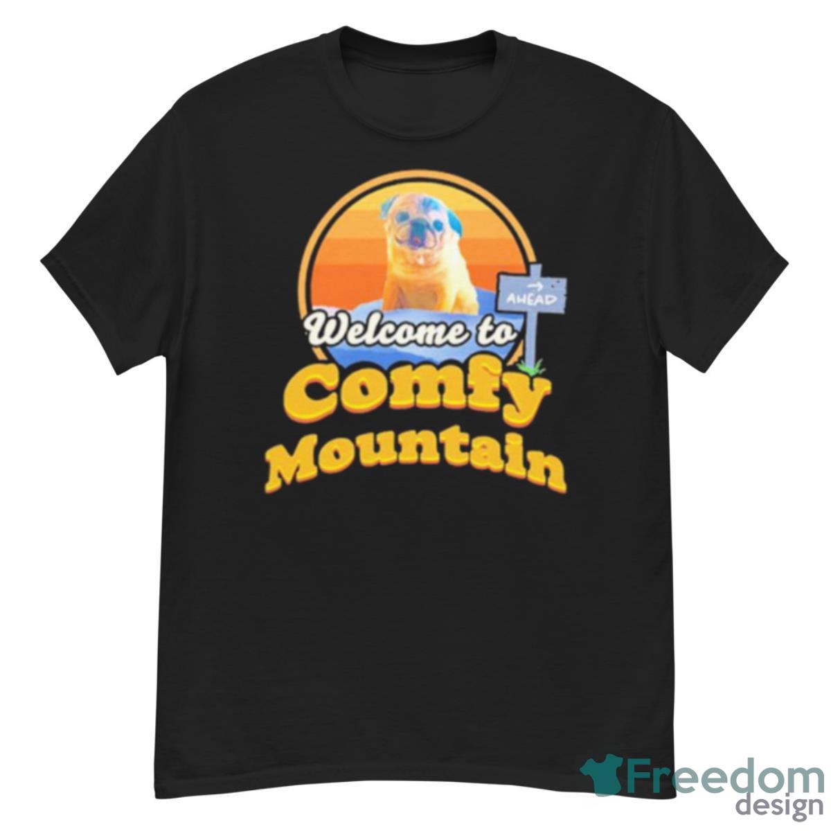 Welcome To Comfy Mountain Shirt - G500 Men’s Classic T-Shirt