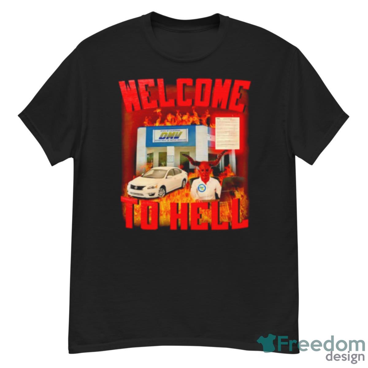 Welcome To Hell DMV Shirt - G500 Men’s Classic T-Shirt