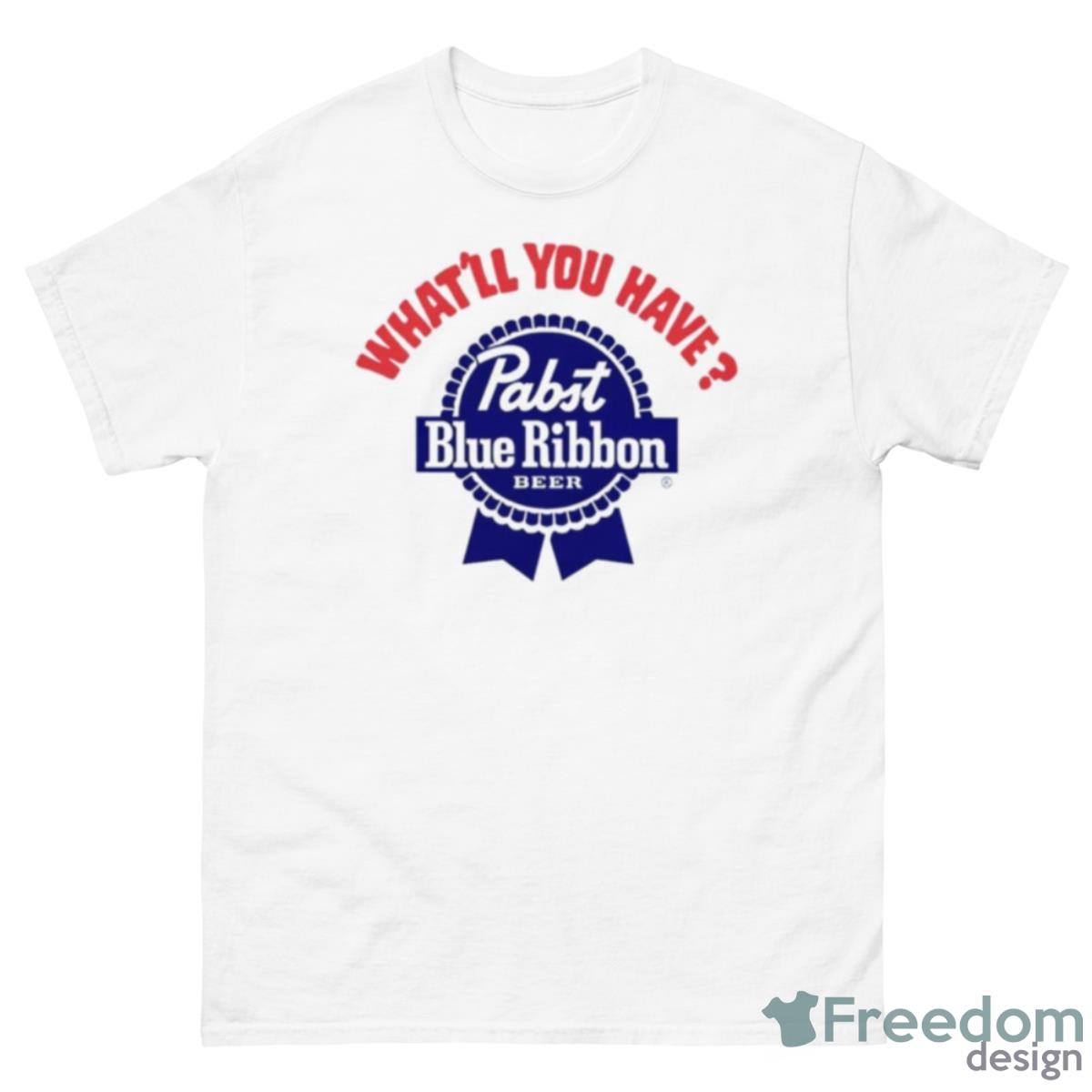 What’ll You Have Pabst Blue Ribbon Beer Shirt - 500 Men’s Classic Tee Gildan