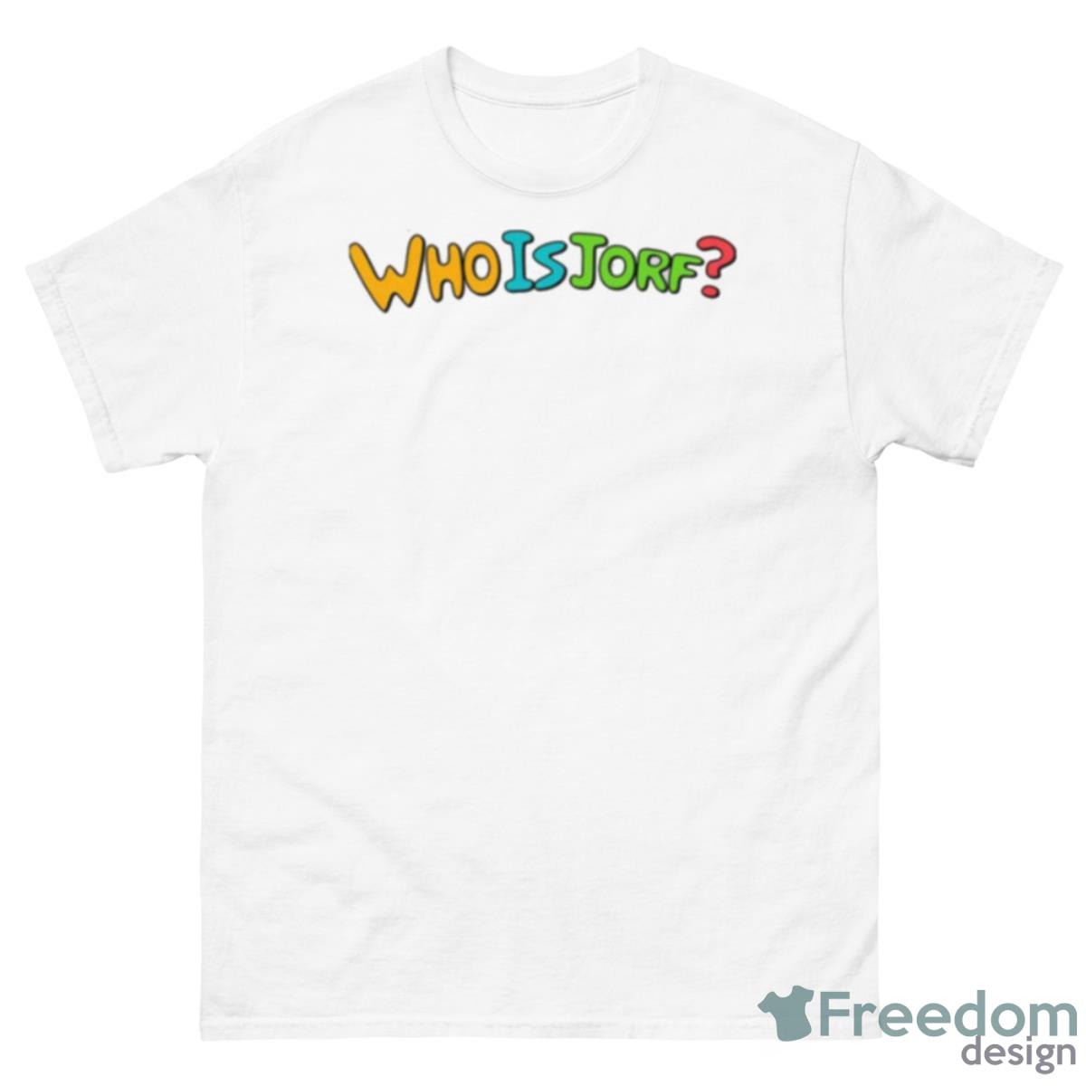 Who Is Jorf Shirt - 500 Men’s Classic Tee Gildan