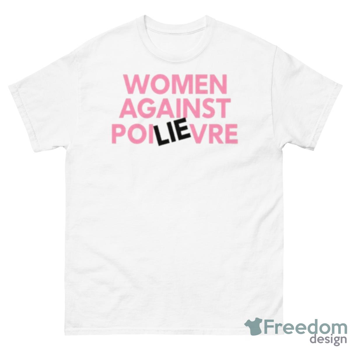 Women Against Poilievre 2023 Shirt - 500 Men’s Classic Tee Gildan