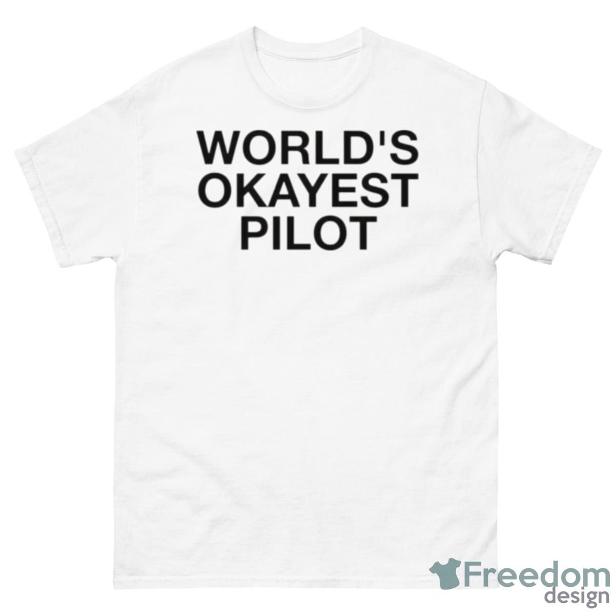 World’s Okayest Pilot Shirt - 500 Men’s Classic Tee Gildan