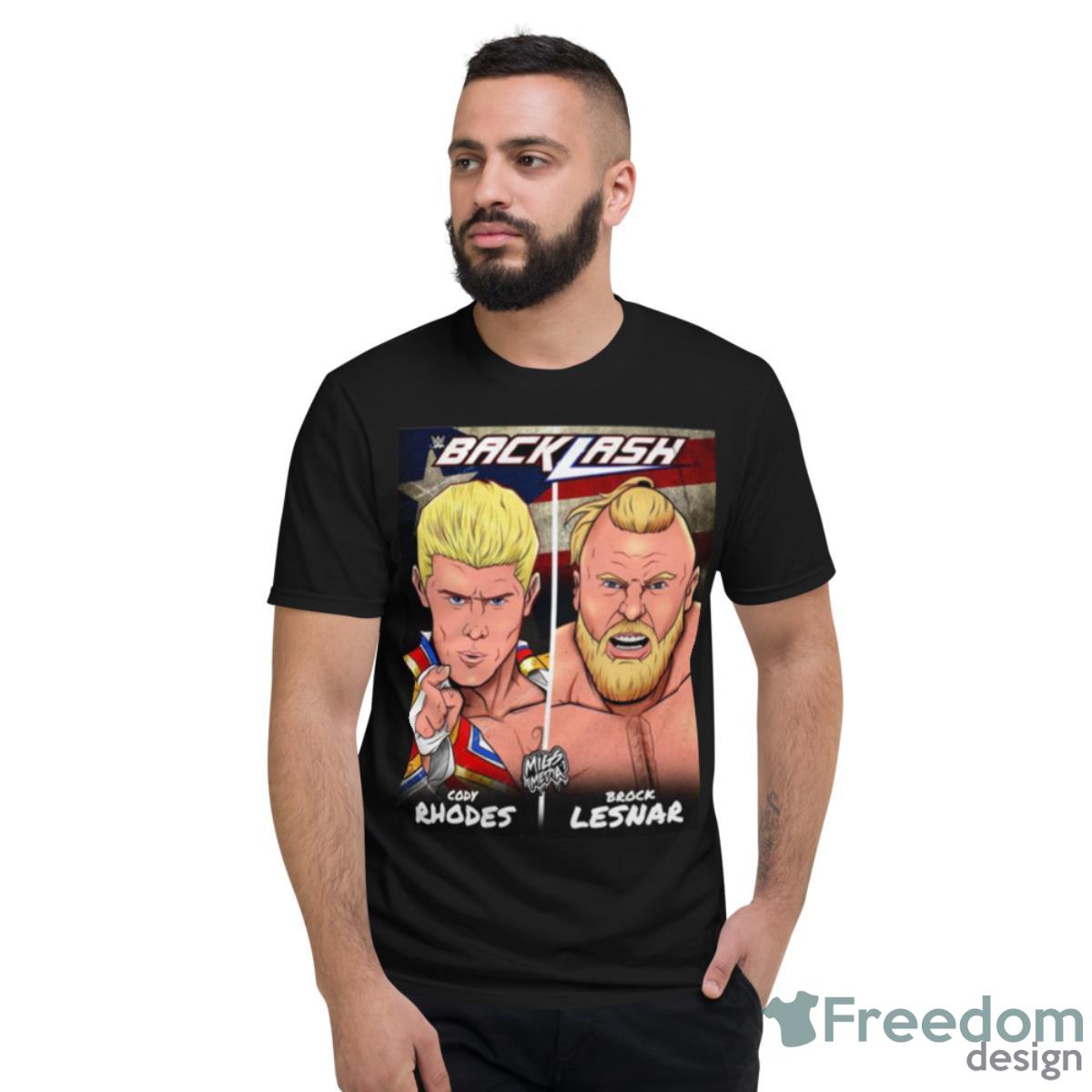 Wwe Backlash Cody Rhodes Battles The Beast Brock Lesnar In San Juan Puerto Rico T Shirt - Short Sleeve T-Shirt