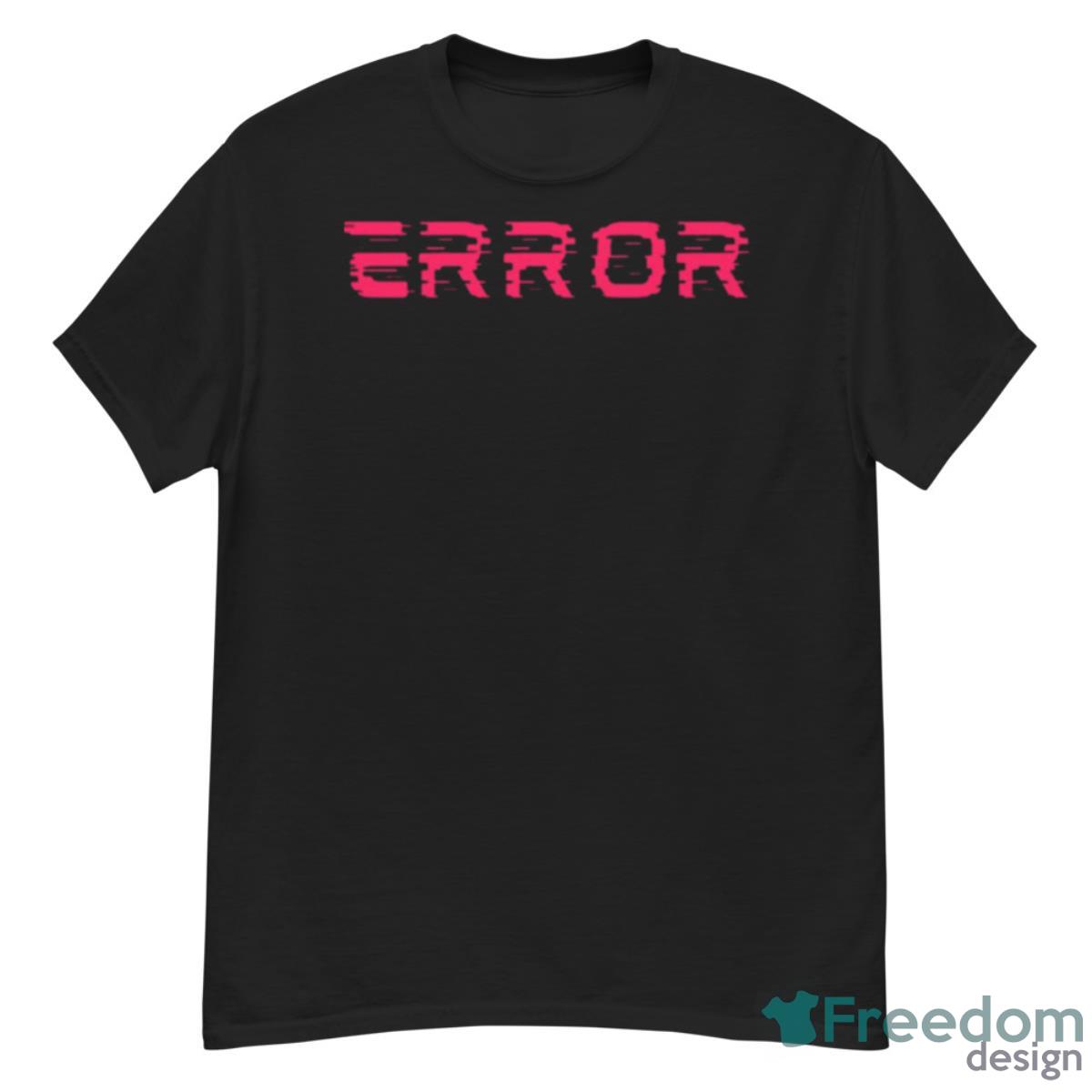 Xapolloandy Error Shirt - G500 Men’s Classic T-Shirt