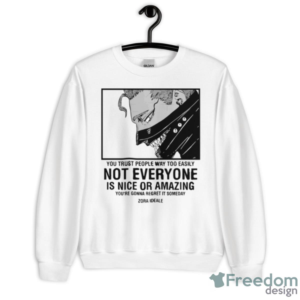 You Trust People Way Too Easily Not Zora Ideale Black Clover Shirt - Unisex Heavy Blend Crewneck Sweatshirt