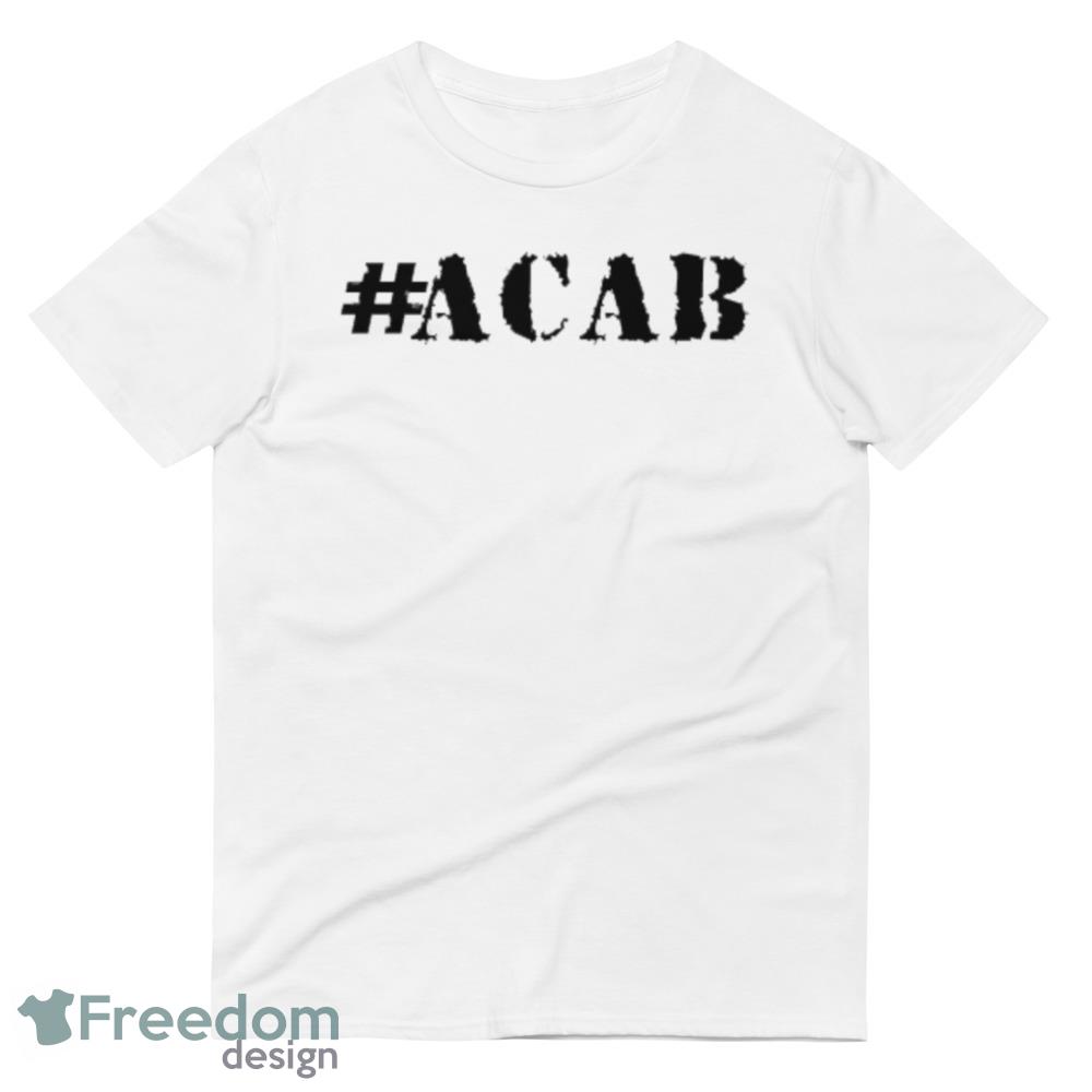 #ACAB Funny White T Shirt Gift For Men And Women image #ACAB Funny White T Shirt Gift For Men And Women - 980 Lightweight Fashion Short Sleeve T-Shirt
