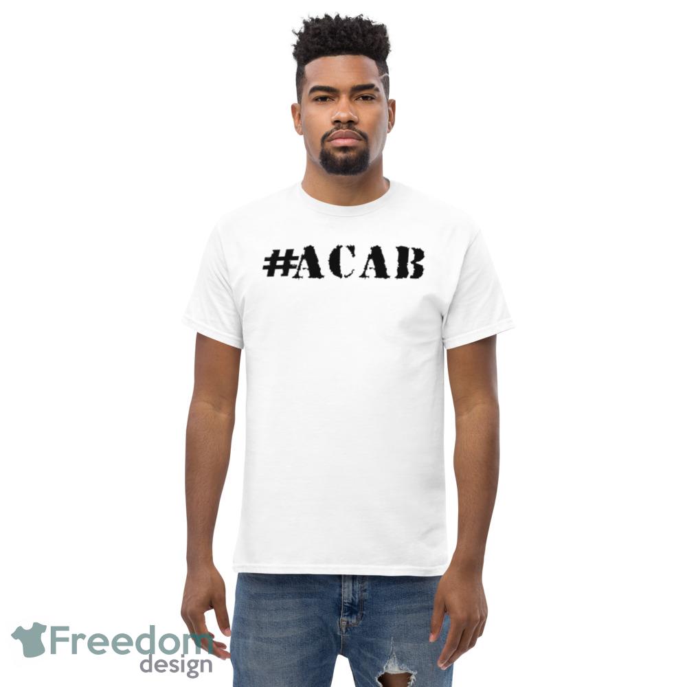#ACAB Funny White T Shirt Gift For Men And Women - Men’s Classic Tee Gildan 5000 #ACAB Funny White T Shirt Gift For Men And Women - Men’s Classic Tee Gildan 5000