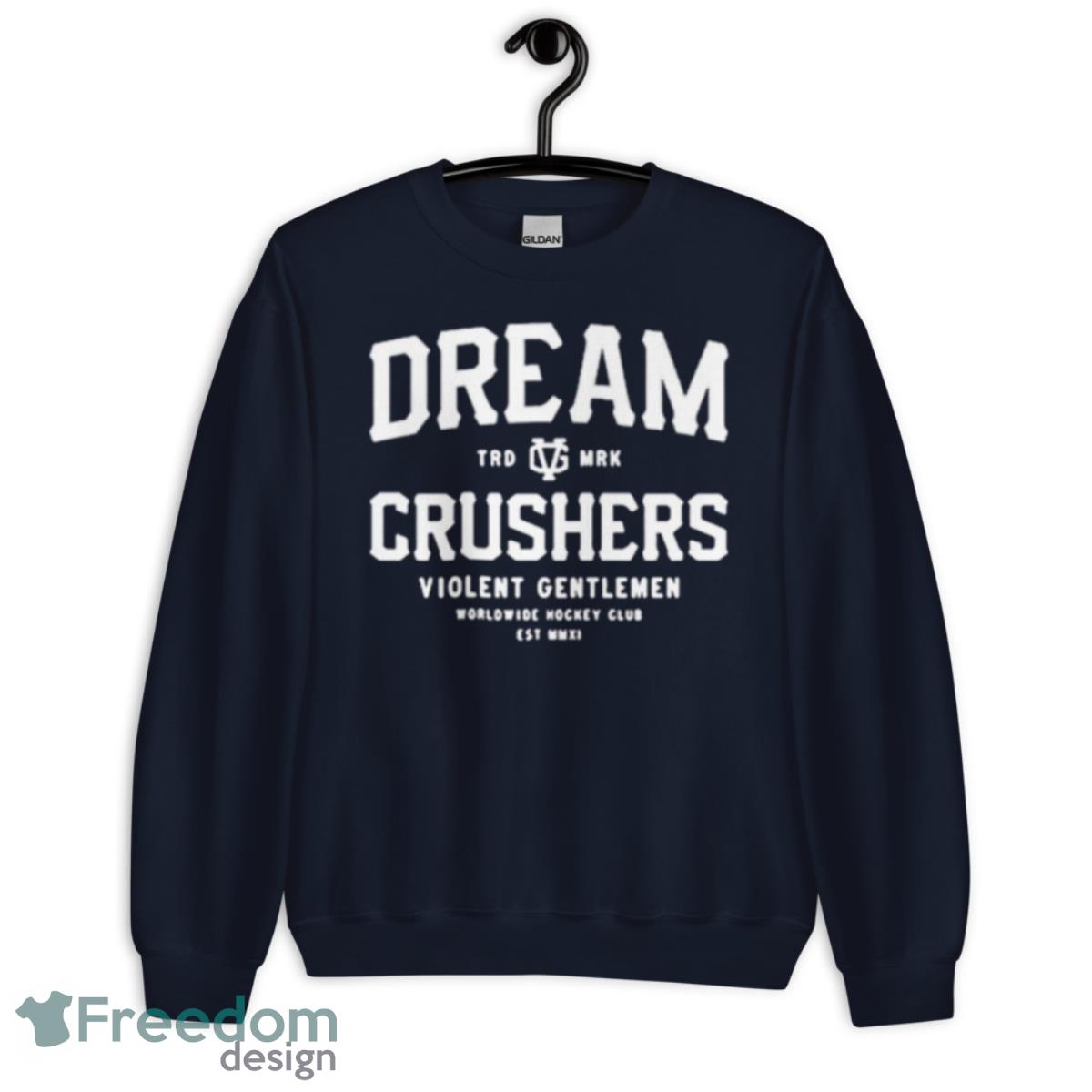 Baron Corbin Dream Crushers Shirt - Unisex Crewneck Sweatshirt-1