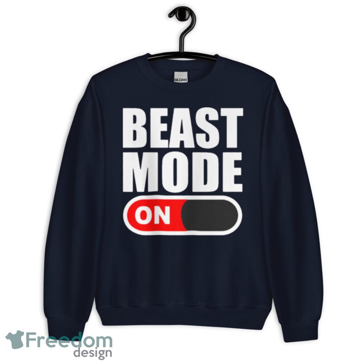 Beast Mode On Shirt - Unisex Crewneck Sweatshirt-1