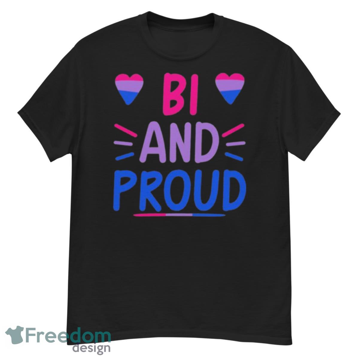 Bi And Proud Shirt - G500 Men’s Classic T-Shirt