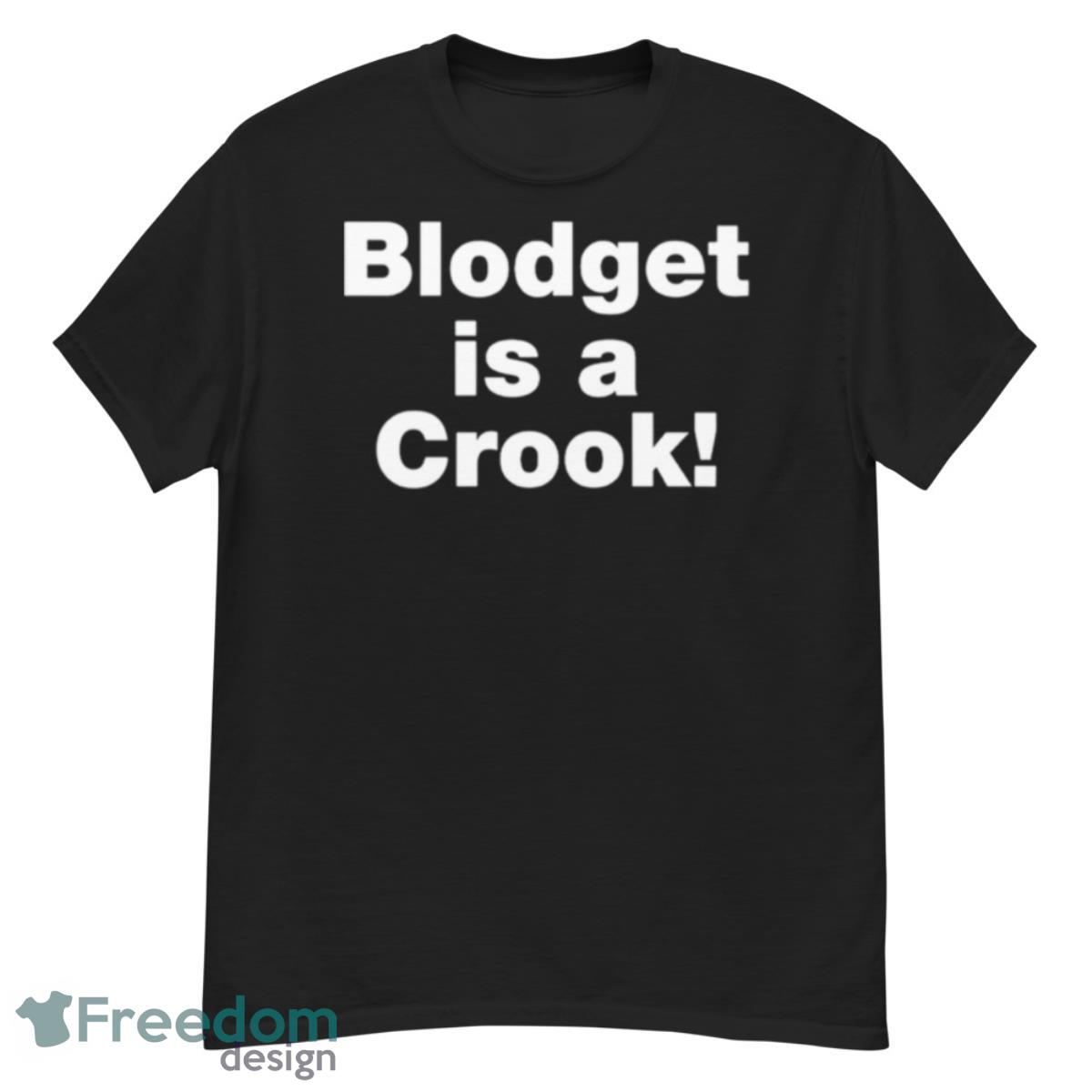 Blodget Is A Crook Shirt - G500 Men’s Classic T-Shirt