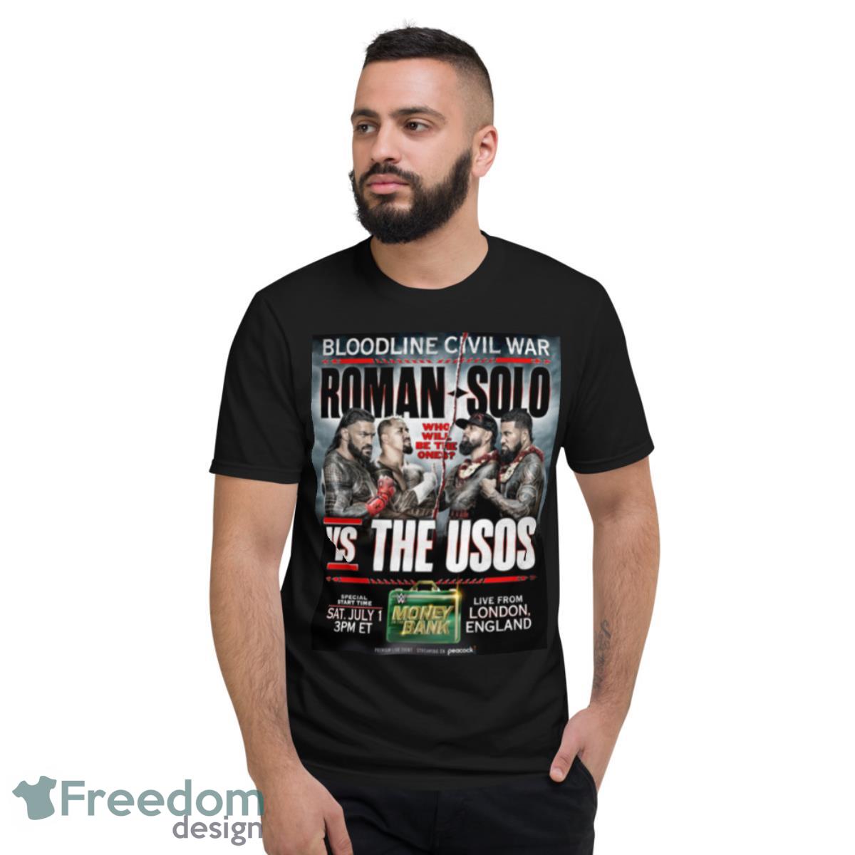 Bloodline Civil War Roman Solo Vs The Usos Shirt - Short Sleeve T-Shirt