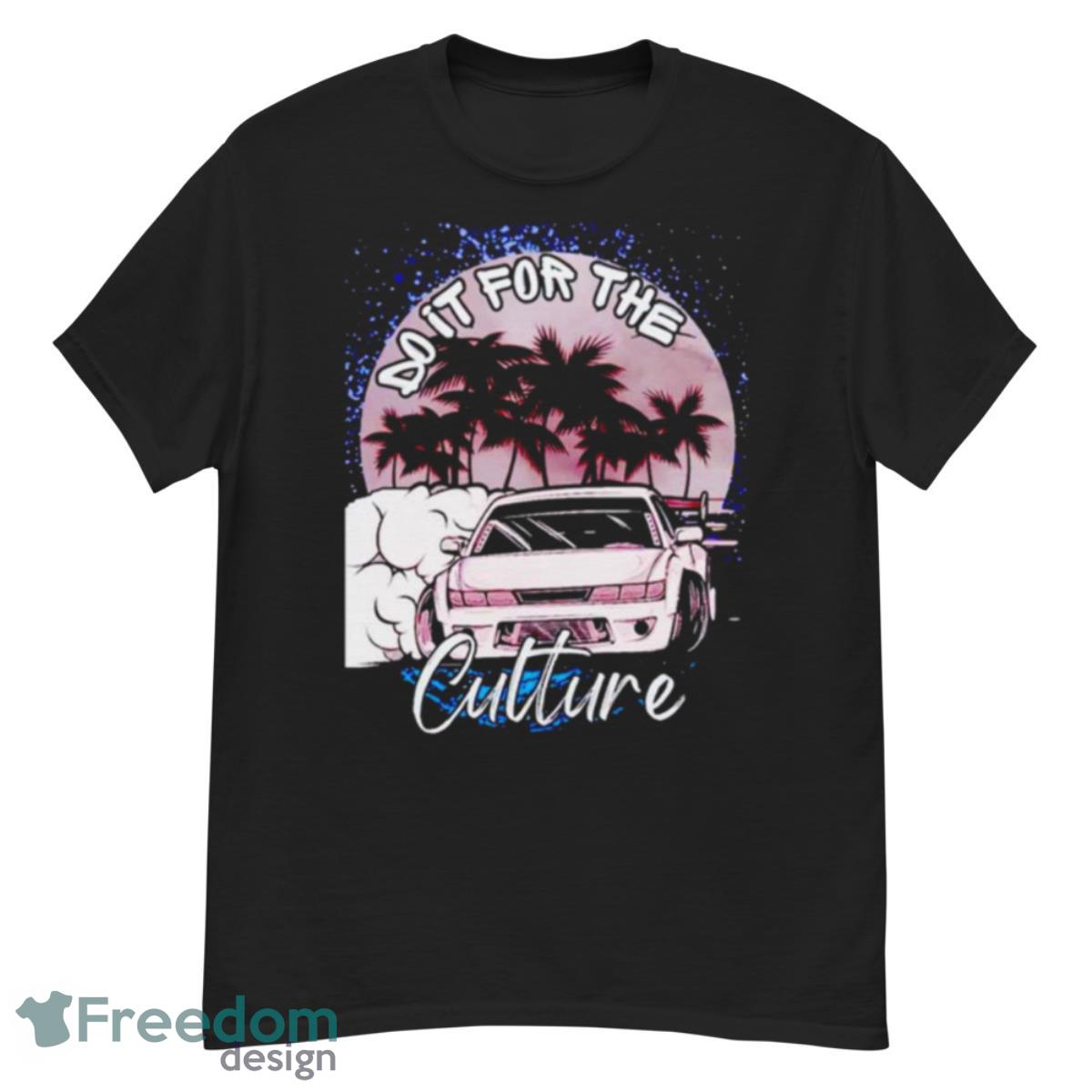 Car do it for or the culture shirt - G500 Men’s Classic T-Shirt