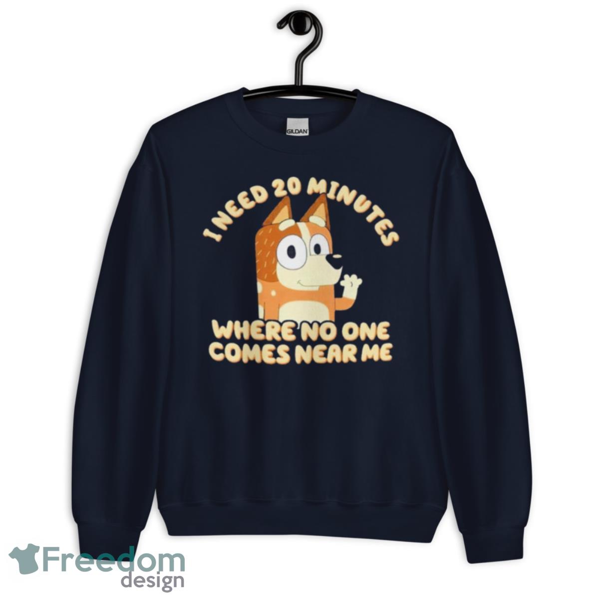 Chilli Heeler Mum I Need 20 Minutes Bluey Shirt - Unisex Crewneck Sweatshirt-1