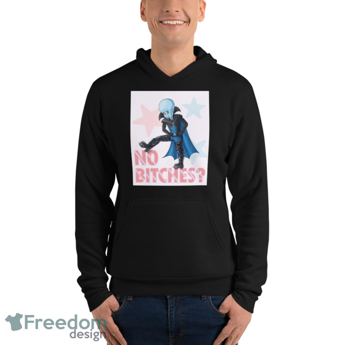 Cute No Bitches Art Megamind Shirt - Unisex Fleece Pullover Hoodie Cute No Bitches Art Megamind Shirt - Unisex Fleece Pullover Hoodie