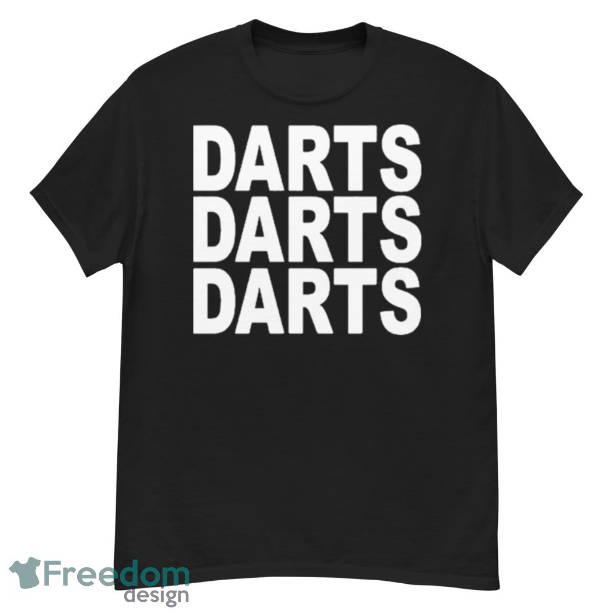 Darts Darts Darts Shirt - G500 Men’s Classic T-Shirt