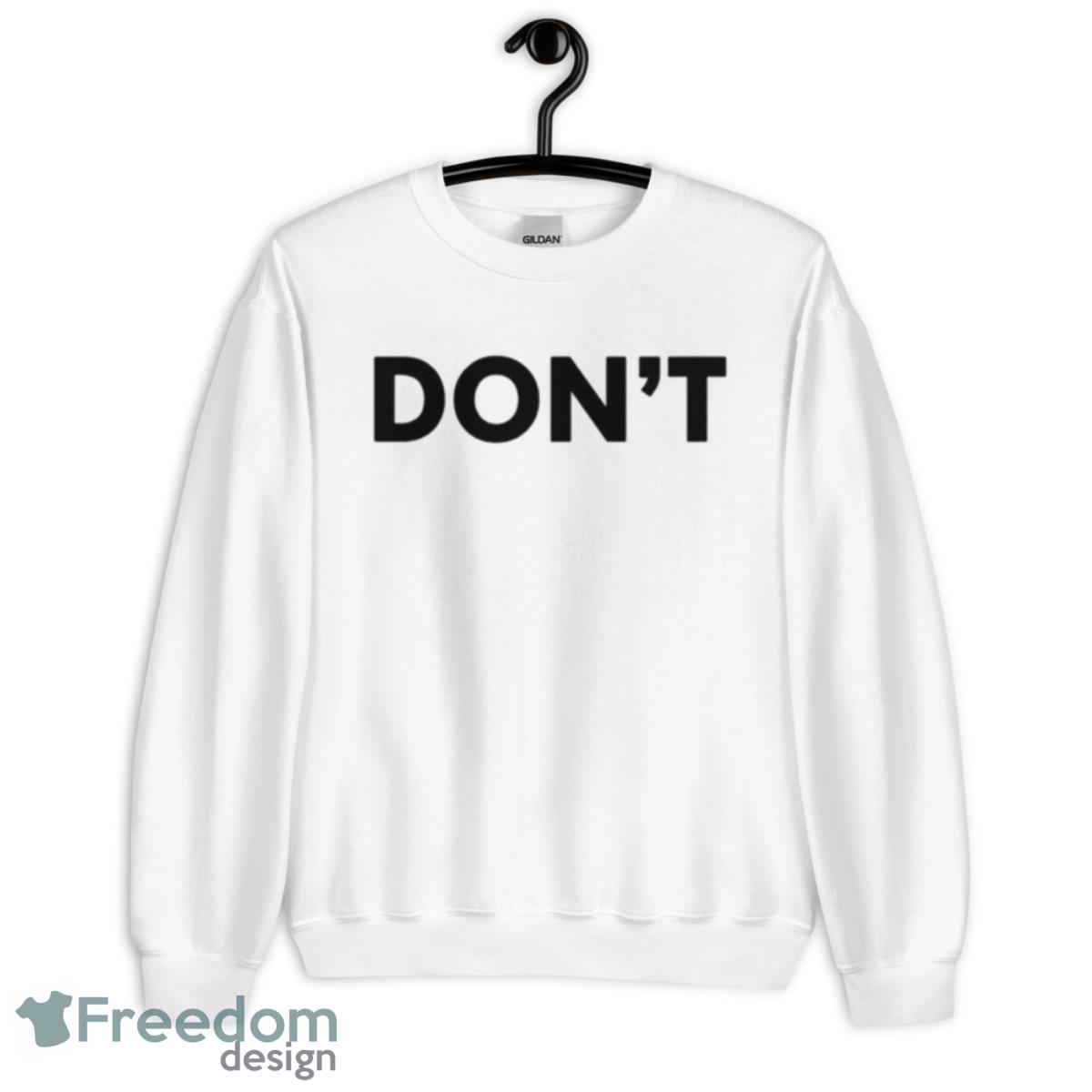 David Rose Schitts Creek Wearing Don’t Shirt - Unisex Heavy Blend Crewneck Sweatshirt