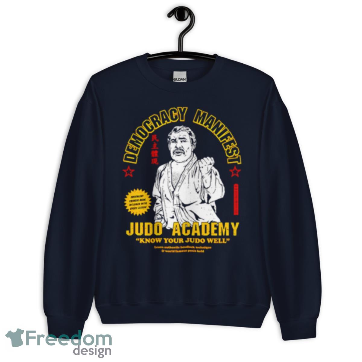 Democracy Manifest Judo Academy Know Your Judo Well Shirt - Unisex Crewneck Sweatshirt-1
