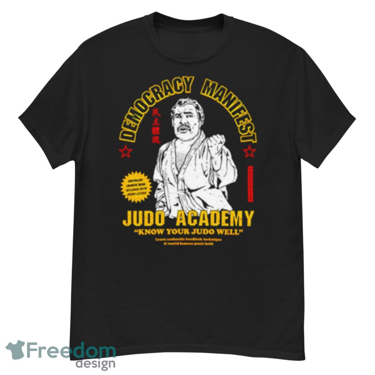 Democracy Manifest Judo Academy Know Your Judo Well Shirt - G500 Men’s Classic T-Shirt