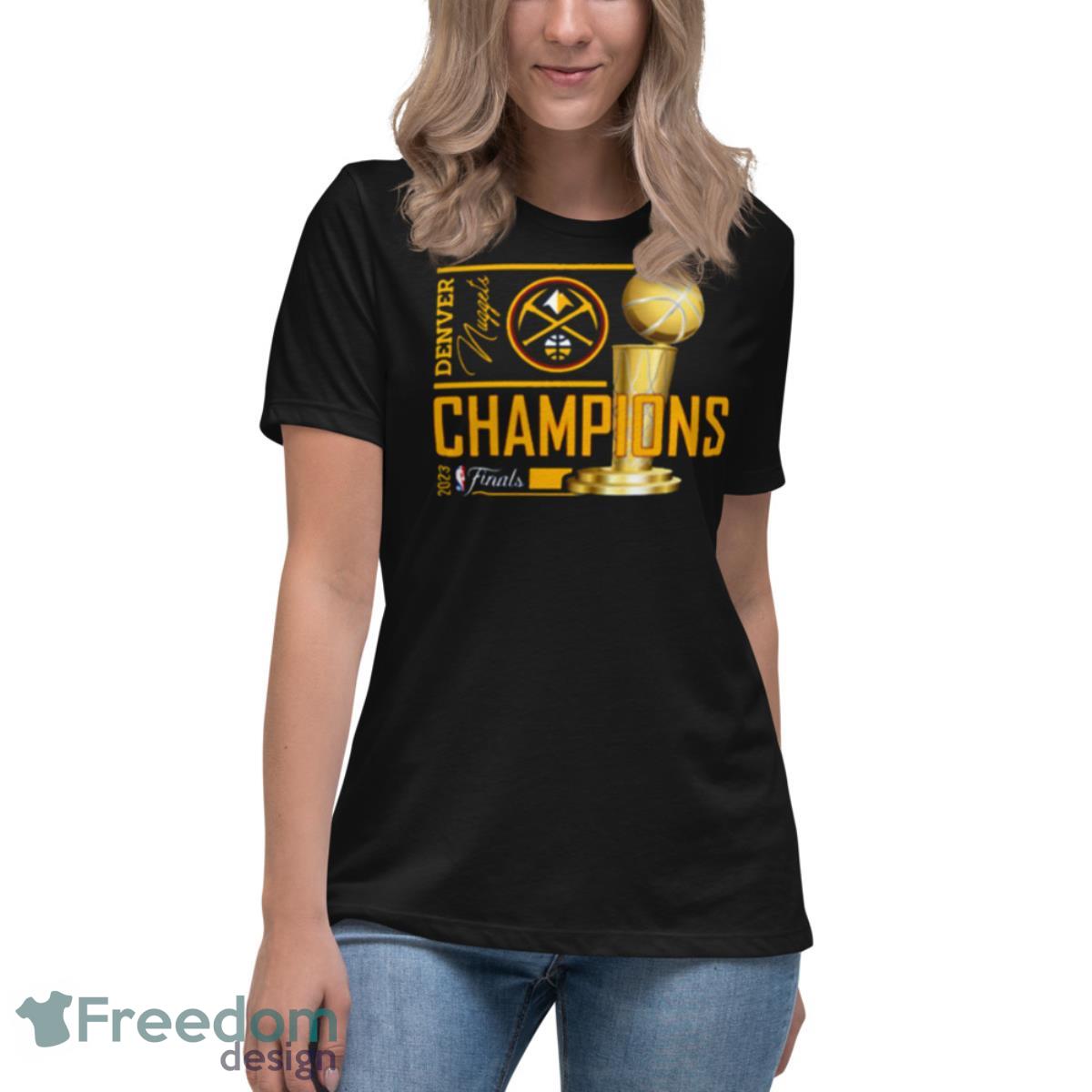 Denver Nuggets Champions 2023 Shirt - Womens Relaxed Short Sleeve Jersey Tee Denver Nuggets Champions 2023 Shirt - Womens Relaxed Short Sleeve Jersey Tee