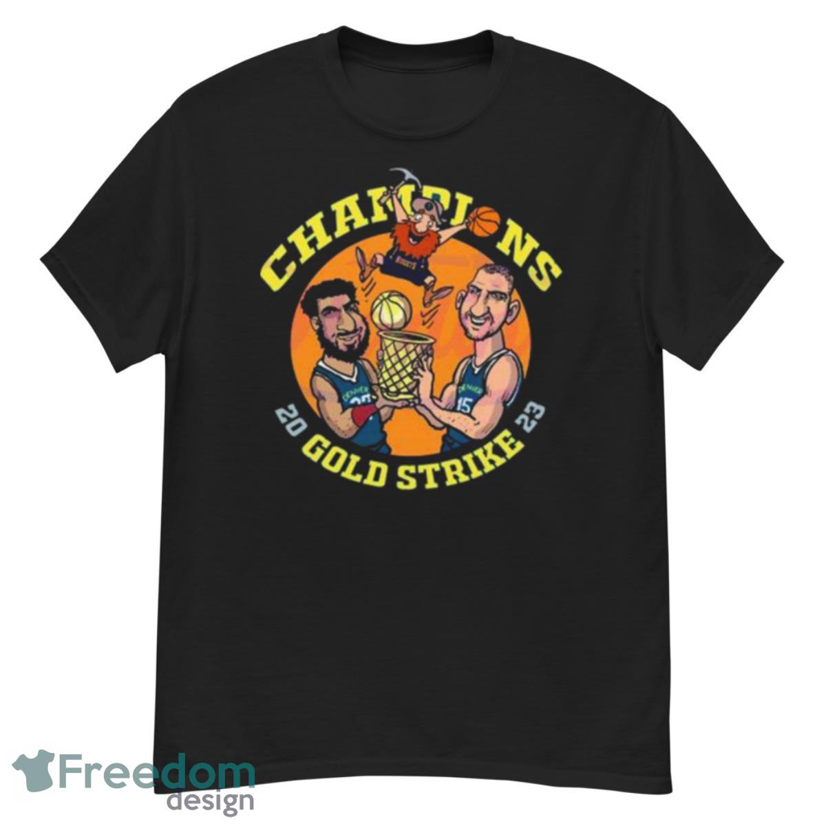 Denver Nuggets Meme Champions Gold Strike NBA 2023 Shirt - G500 Men’s Classic T-Shirt