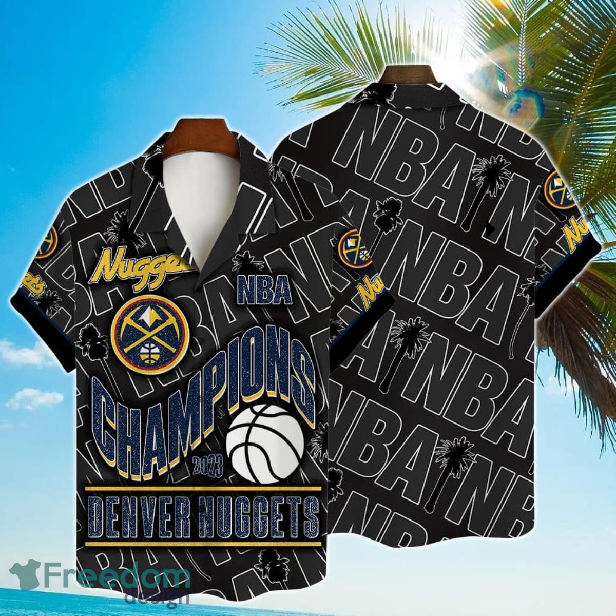 Denver Nuggets National Basketball Association 2023 Hawaiian Shirt For Men  Women - Freedomdesign