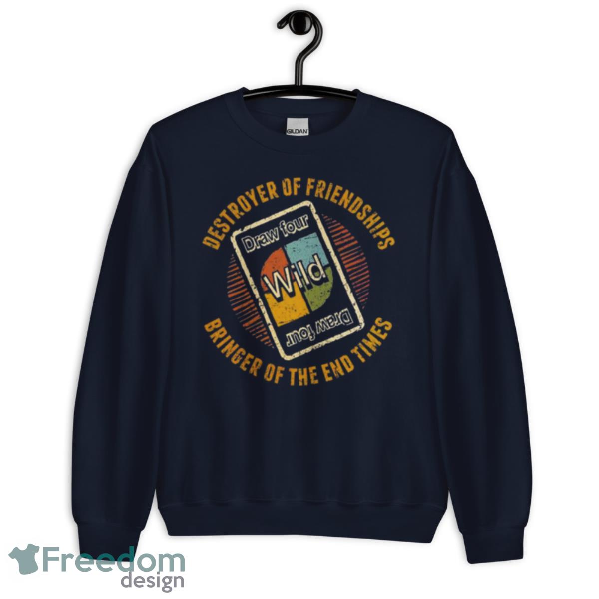 Destroyer Of Friendships Bringer Of The End Times Shirt - Unisex Crewneck Sweatshirt-1