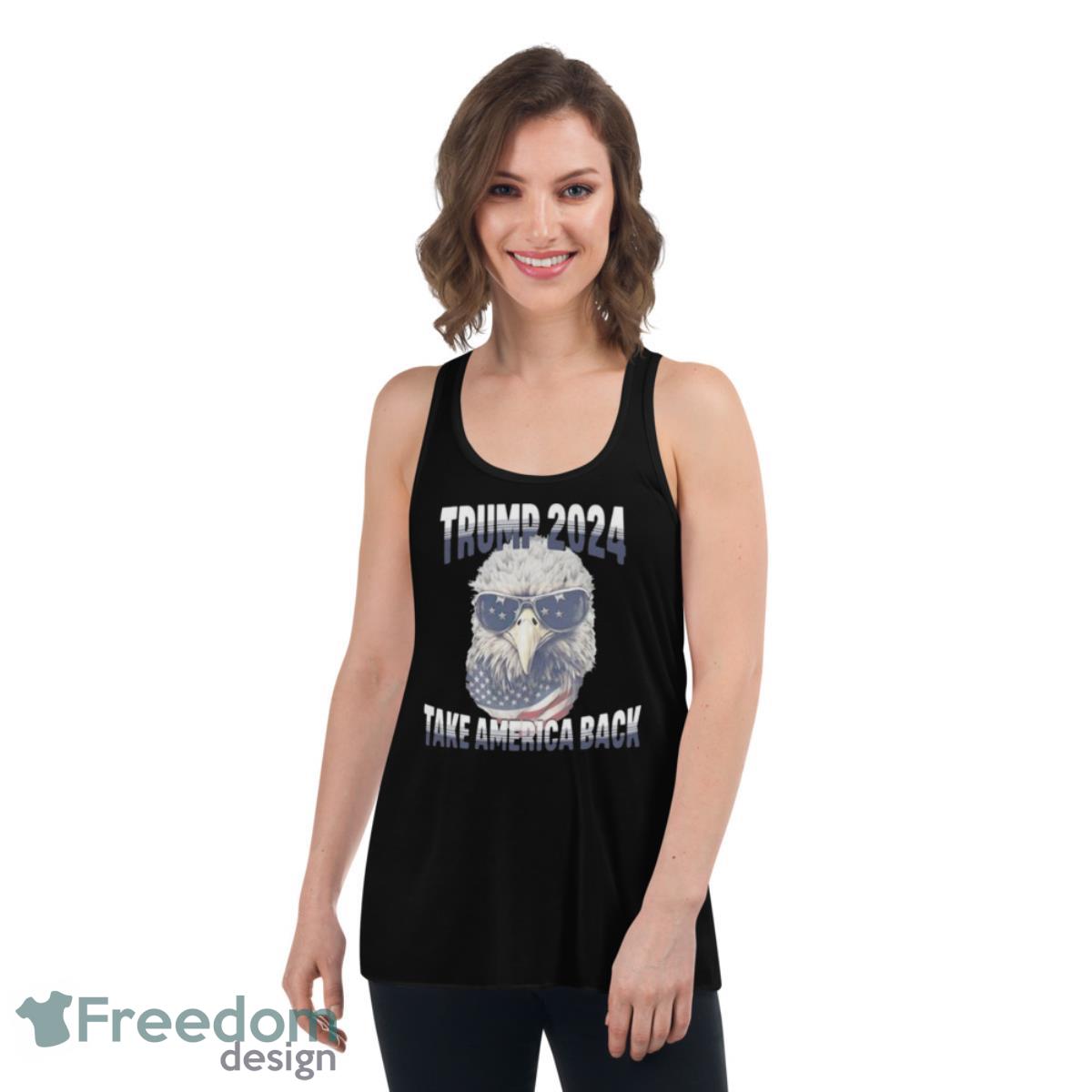 Donald Trump 2024 Take America Back American Flag Shirt - Womens Flowy Racerback Tank Donald Trump 2024 Take America Back American Flag Shirt - Womens Flowy Racerback Tank