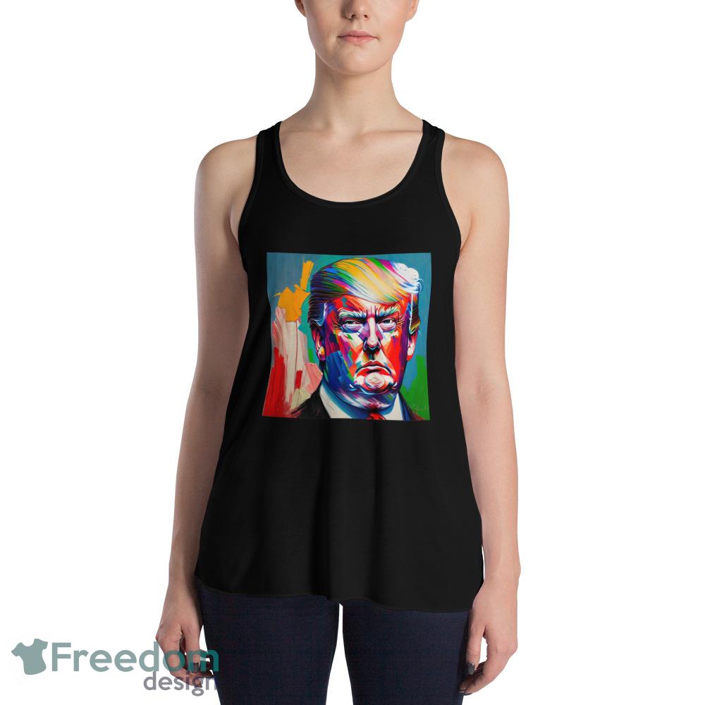 Donald Trump Oil Paint Art Painted Fitted T Shirt - 8800 Womens Flowy Racerback Tank Donald Trump Oil Paint Art Painted Fitted T Shirt - 8800 Womens Flowy Racerback Tank