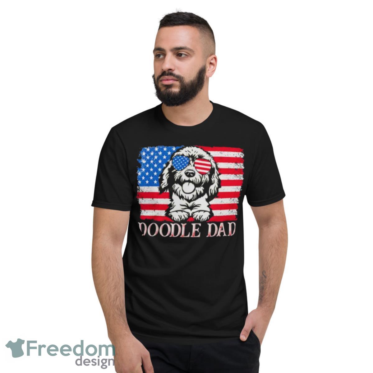 Doodle Dad Goldendoodle Dog American Flag 4th Of July T Shirt - Short Sleeve T-Shirt