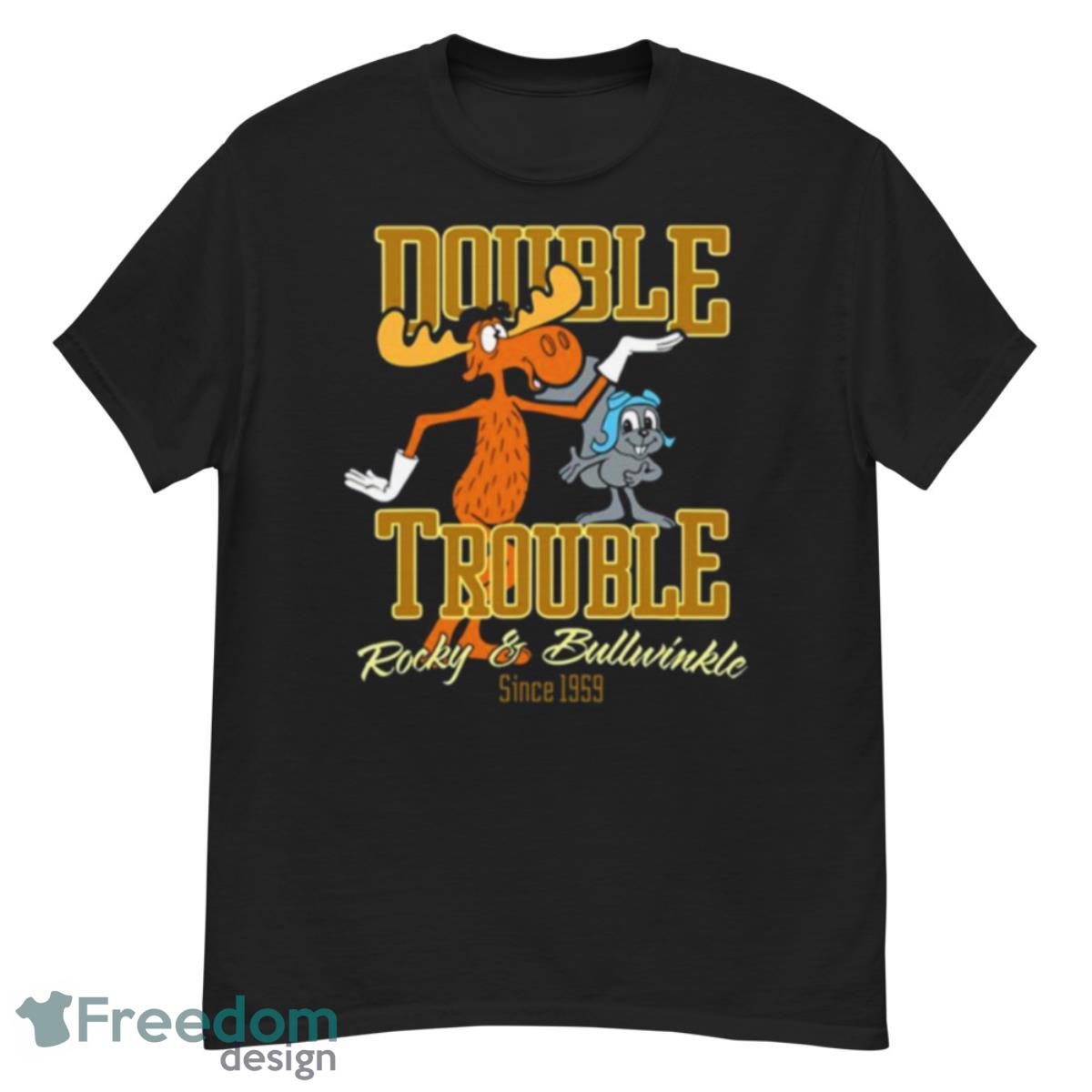 Double Trouble Rocky And Bullwinkle Shirt - G500 Men’s Classic T-Shirt