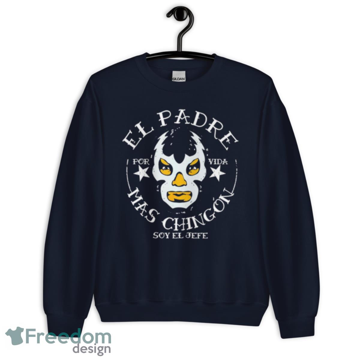 El Padre Mas Chingon Soy El Jefe shirt - Unisex Crewneck Sweatshirt-1