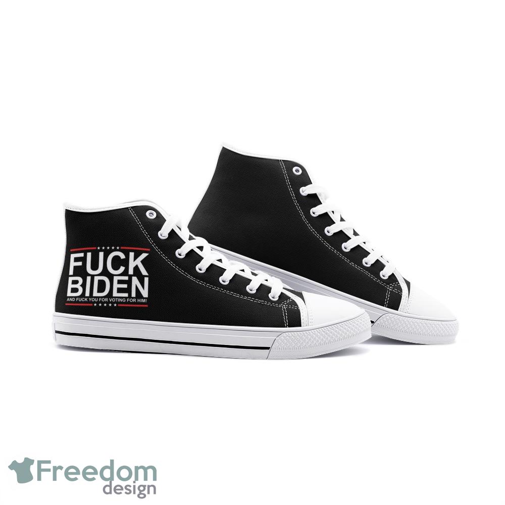 Fuck Biden and Fuck you for voting black High Top Canvas Shoes