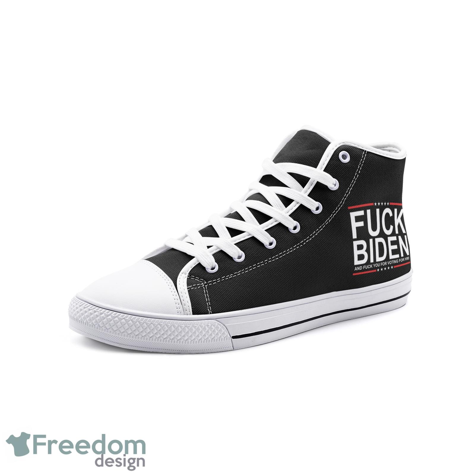 Fuck Biden and Fuck you for voting black High Top Canvas Shoes