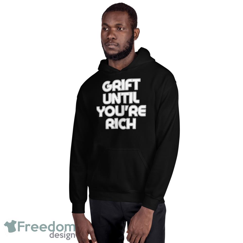 Grift until you’re rich Black T Shirt Mockup image Grift until you’re rich Black T Shirt Mockup - 18500 Unisex Heavy Blend Hooded Sweatshirt