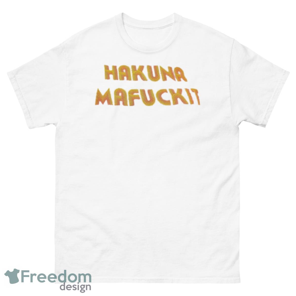 Hakuna Mafuckit Shirt - 500 Men’s Classic Tee Gildan