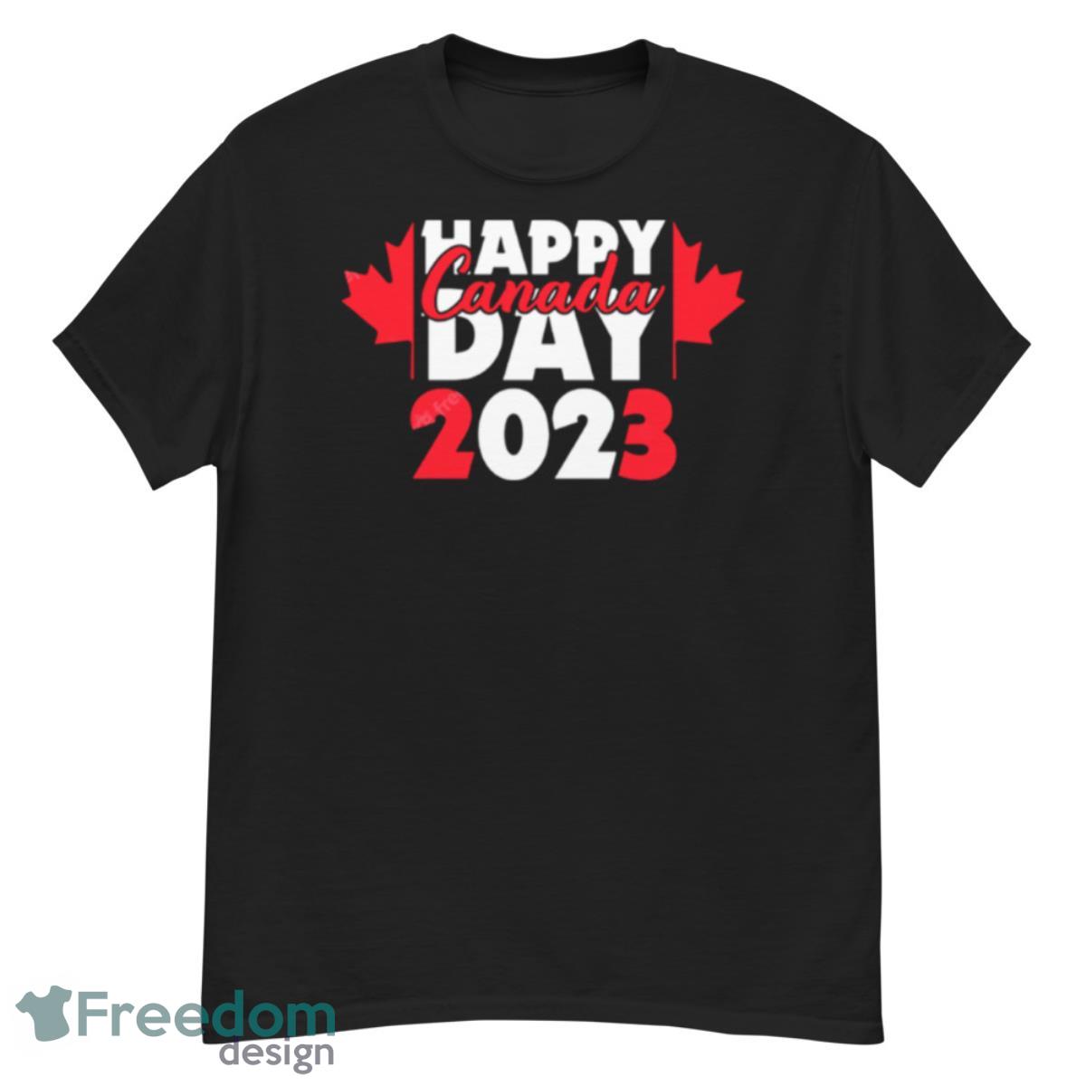 Happy Canada Day Canada Day 2023 Shirt - G500 Men’s Classic T-Shirt