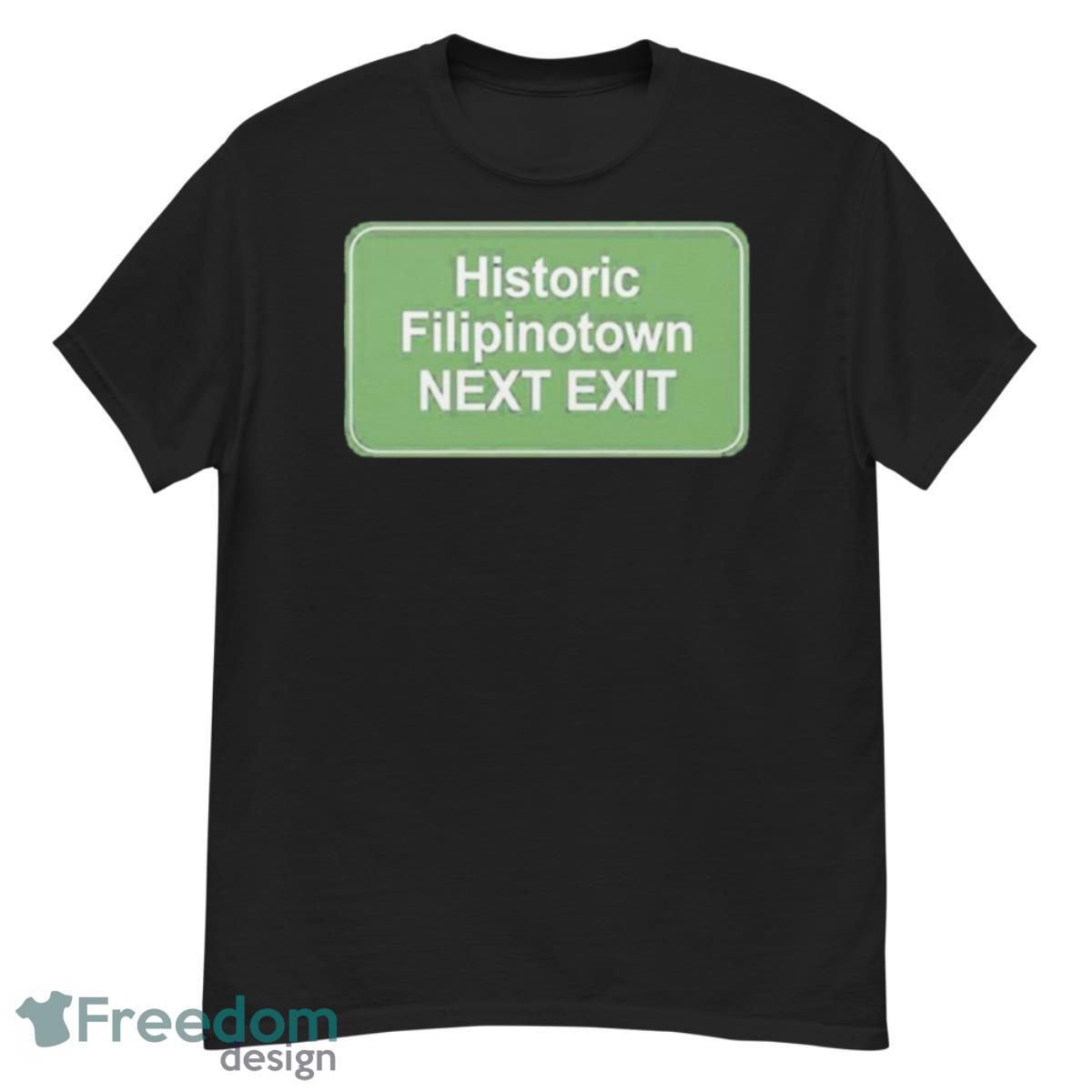 Historic Filipinotown Next Exit Shirt - G500 Men’s Classic T-Shirt