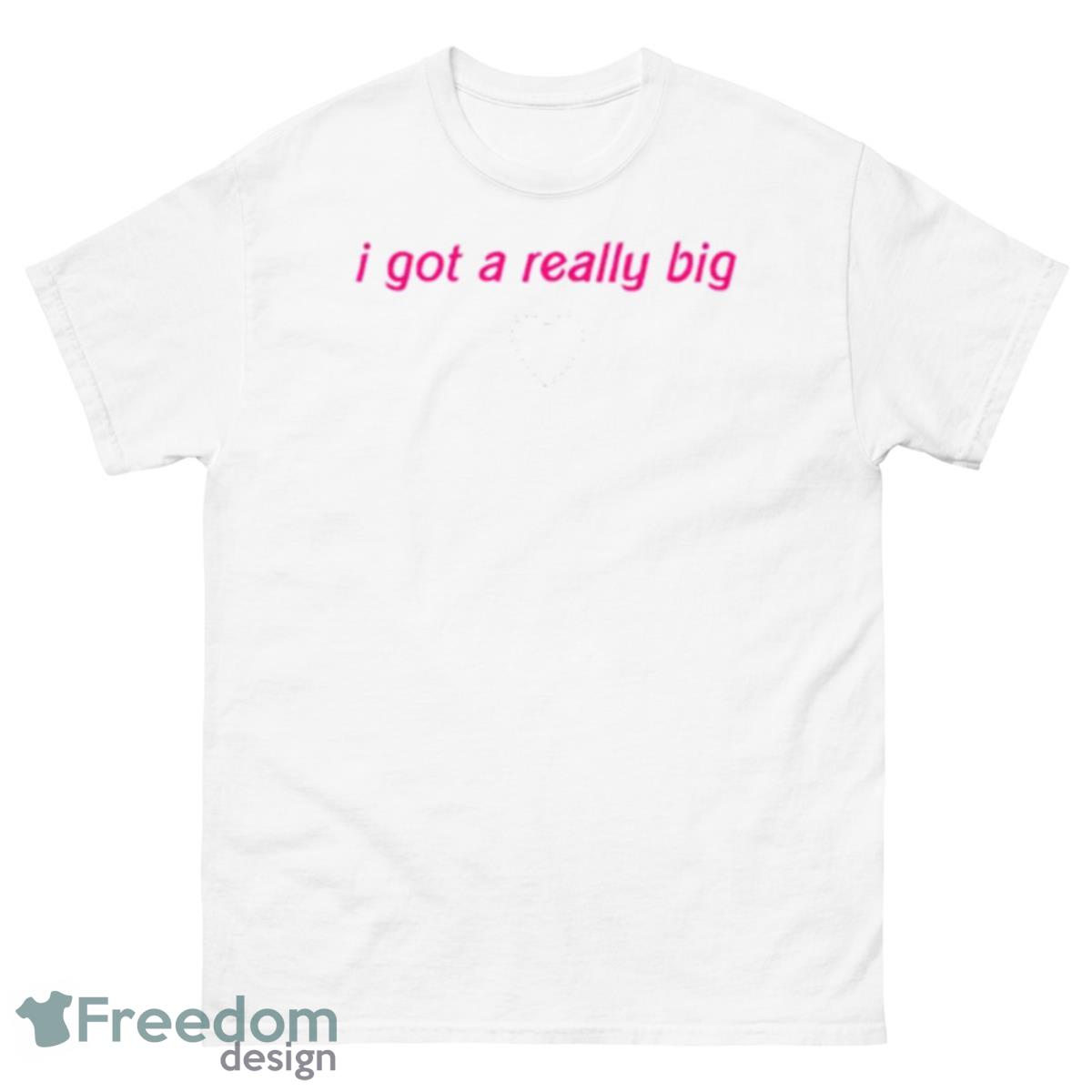 I Got A Really Big Heart Shirt - 500 Men’s Classic Tee Gildan