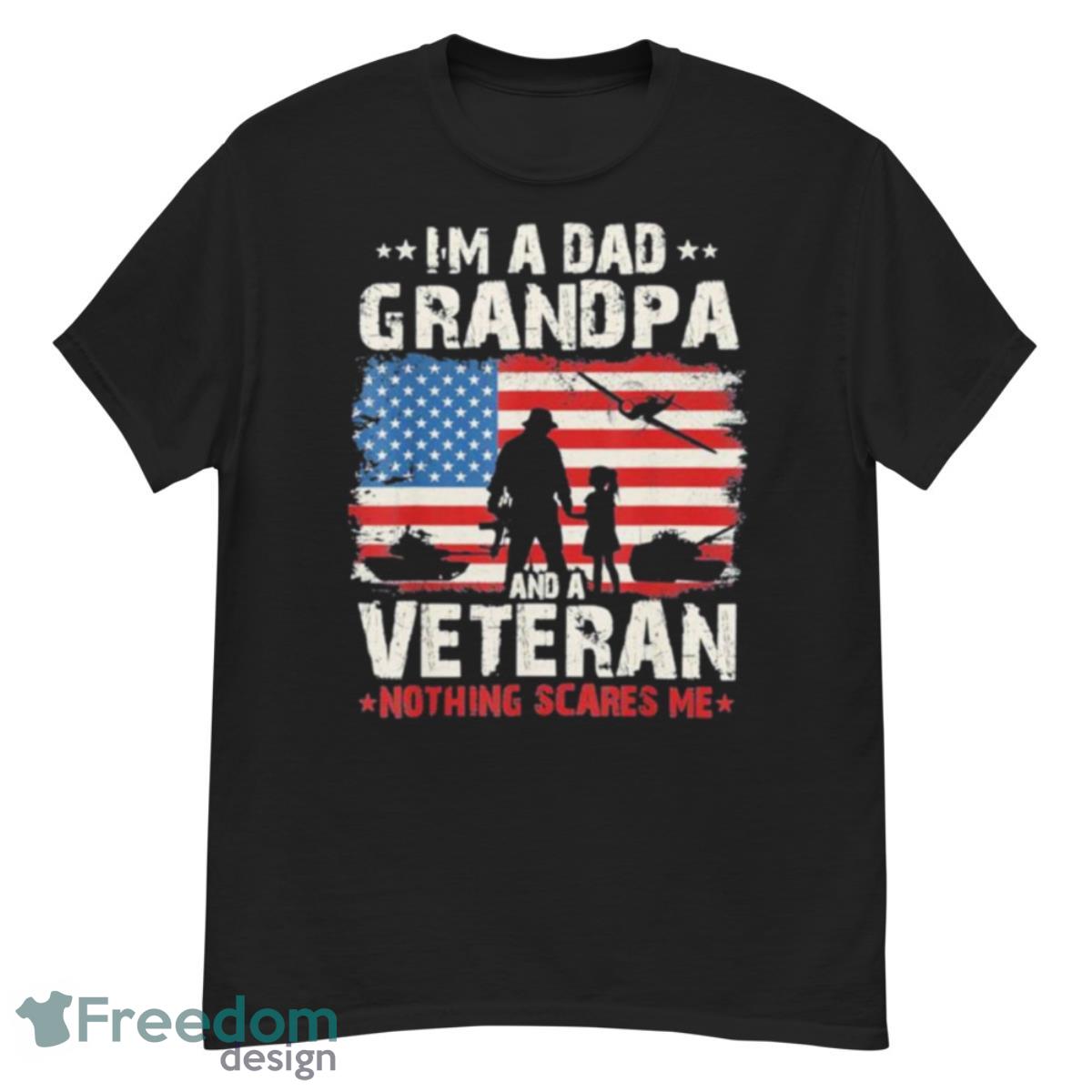 I’m A Dad Grandpa And A Veteran Grandpa Fathers Day Shirt - G500 Men’s Classic T-Shirt