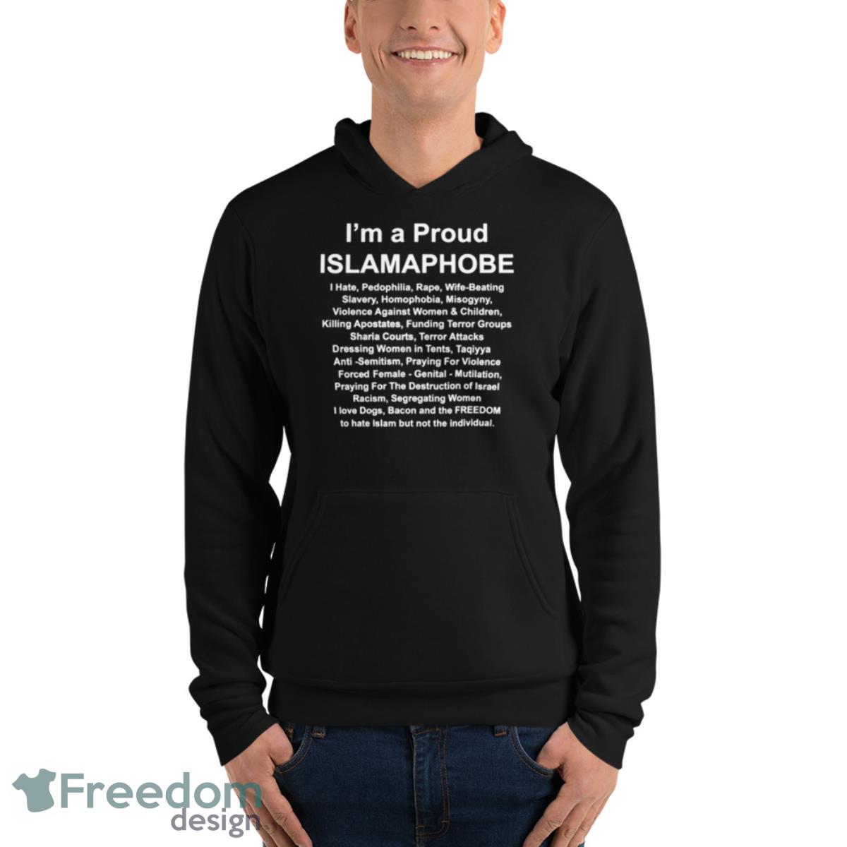 I’m A Proud Islamaphobe I Hate Pedophilia Rape Wife Beating Shirt - Unisex Fleece Pullover Hoodie I’m A Proud Islamaphobe I Hate Pedophilia Rape Wife Beating Shirt - Unisex Fleece Pullover Hoodie