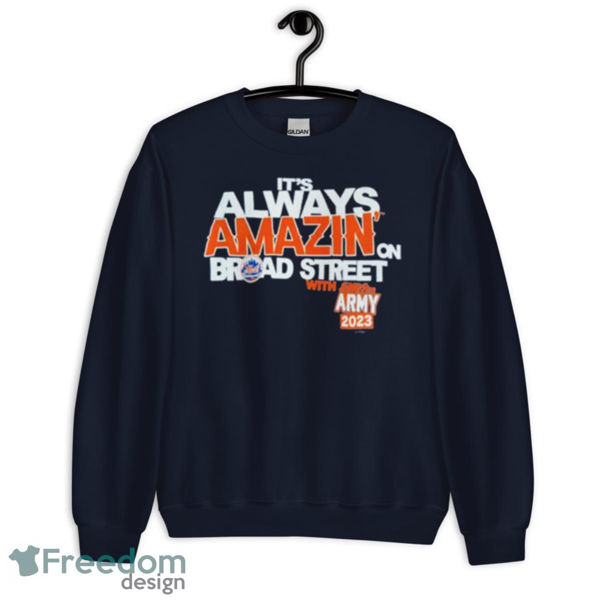 It’s Always Amazin On Broad Street Shirt - Unisex Crewneck Sweatshirt-1